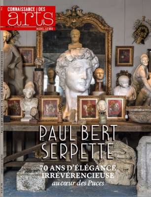 Hors Série Connaissance des Arts 70 ans Paul Bert Serpette